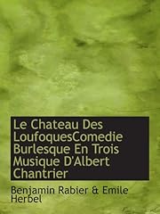 Chateau loufoquescomedie burle d'occasion  Livré partout en France