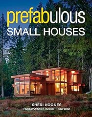 Prefabulous small houses for sale  Delivered anywhere in USA 