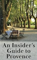 Insider guide provence for sale  Delivered anywhere in UK