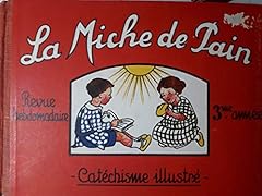 Miche pain catéchisme d'occasion  Livré partout en France