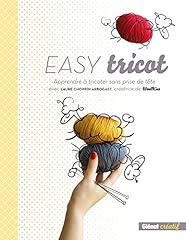 Easy tricot apprendre d'occasion  Livré partout en Belgiqu