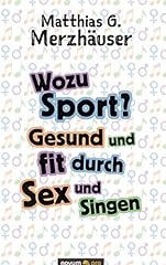 Wozu sport gesund gebraucht kaufen  Wird an jeden Ort in Deutschland