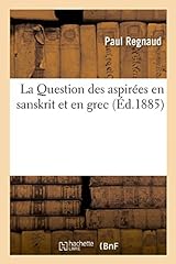 Aspirées sanskrit grec d'occasion  Livré partout en France