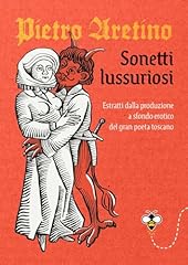 Sonetti lussuriosi. estratti usato  Spedito ovunque in Italia 