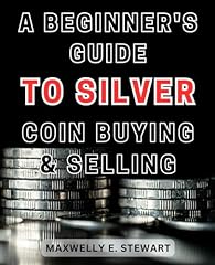 Beginner guide silver for sale  Delivered anywhere in USA 