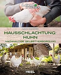 Hausschlachtung huhn nachhalti gebraucht kaufen  Wird an jeden Ort in Deutschland