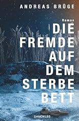 Fremde dem sterbebett gebraucht kaufen  Wird an jeden Ort in Deutschland