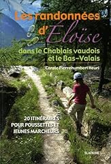 Randonnées eloïse chablais d'occasion  Livré partout en Belgiqu