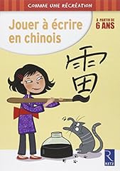 Jouer écrire chinois d'occasion  Livré partout en France