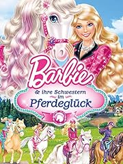 Barbie schwestern pferdegluck gebraucht kaufen  Wird an jeden Ort in Deutschland