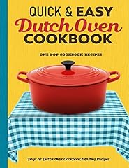 Dutch Oven Cookbook: Quick & Easy Healthy Dutch Oven, used for sale  Delivered anywhere in Canada