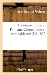 Somnambule pont choux d'occasion  Livré partout en France