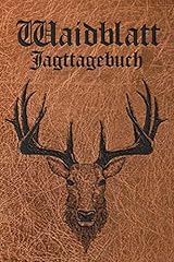 Jagdtagebuch waidblatt 120 gebraucht kaufen  Wird an jeden Ort in Deutschland