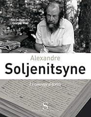 Alexandre soljenitsyne courage d'occasion  Livré partout en France