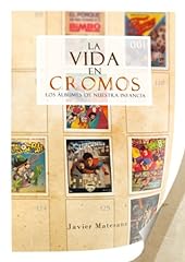 La vida en cromos: Los álbumes de nuestra infancia, usado segunda mano  Se entrega en toda España 