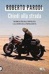 Chiedi alla strada. usato  Spedito ovunque in Italia 