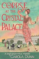 The Corpse at the Crystal Palace: A Daisy Dalrymple, used for sale  Delivered anywhere in Canada
