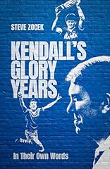 Kendall glory years for sale  Delivered anywhere in UK