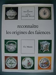 Reconnaître faïences frança d'occasion  Livré partout en France