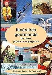 Itinéraires gourmands pigeons d'occasion  Livré partout en Belgiqu