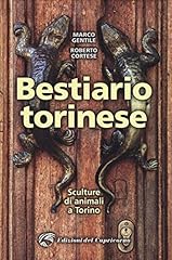 Bestiario torinese. sculture usato  Spedito ovunque in Italia 