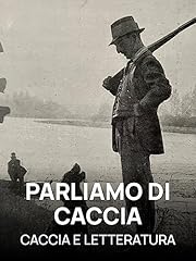 Parliamo caccia caccia usato  Spedito ovunque in Italia 