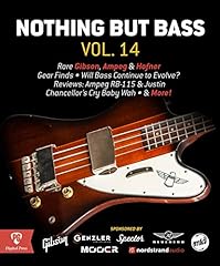 Nothing But Bass Vol. 14: Bass pros weigh in on vintage Thunderbirds, a freaky fuzz wah, and the future of bass! (English Edition) usato  Spedito ovunque in Italia 