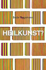 Heilkunst gebraucht kaufen  Wird an jeden Ort in Deutschland