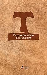 Piccolo breviario francescano. usato  Spedito ovunque in Italia 
