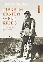 Tiere ersten weltkrieg gebraucht kaufen  Wird an jeden Ort in Deutschland