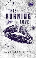 This burning love usato  Spedito ovunque in Italia 