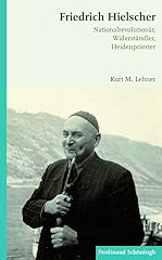 Friedrich hielscher nationalre gebraucht kaufen  Wird an jeden Ort in Deutschland