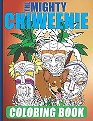 Mighty chiweenie coloring for sale  Delivered anywhere in USA 