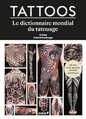 Tattoos dictionnaire mondial d'occasion  Livré partout en Belgiqu