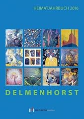 Delmenhorst heimatjahrbuch 201 gebraucht kaufen  Wird an jeden Ort in Deutschland