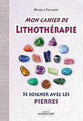 Cahier lithothérapie soigner d'occasion  Livré partout en France