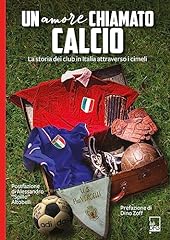 Amore chiamato calcio. usato  Spedito ovunque in Italia 