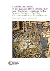 Sasanidische spuren byzantinis gebraucht kaufen  Wird an jeden Ort in Deutschland