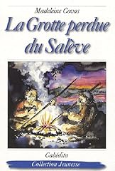 Grotte perdue salève d'occasion  Livré partout en France