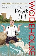 What Ho!: The Best of Wodehouse for sale  Delivered anywhere in UK