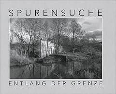 Spurensuche entlang grenze gebraucht kaufen  Wird an jeden Ort in Deutschland