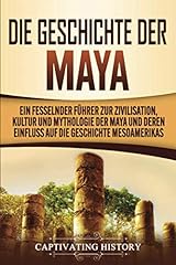 Geschichte maya fesselnder gebraucht kaufen  Wird an jeden Ort in Deutschland