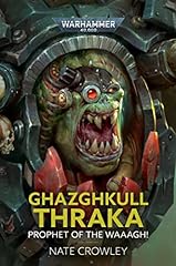 Ghazghkull Thraka: Prophet of the Waaagh!, used for sale  Delivered anywhere in Canada