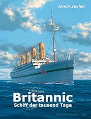 Britannic schiff tage gebraucht kaufen  Wird an jeden Ort in Deutschland