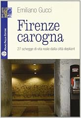Firenze carogna. schegge d'occasion  Livré partout en France