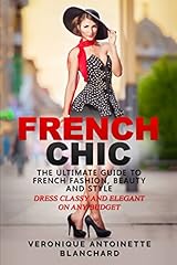 French chic ultimate for sale  Delivered anywhere in USA 