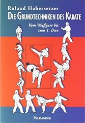 Die grundtechniken karate d'occasion  Livré partout en France