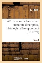 Traité anatomie humaine d'occasion  Livré partout en France