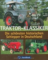 Traktor klassiker schönsten gebraucht kaufen  Wird an jeden Ort in Deutschland