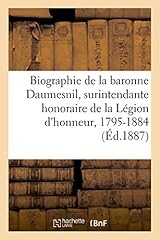 Biographie baronne daumesnil d'occasion  Livré partout en Belgiqu